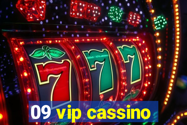 09 vip cassino